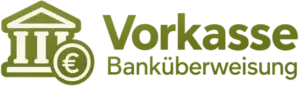 Vorkasse / Banküberweisung